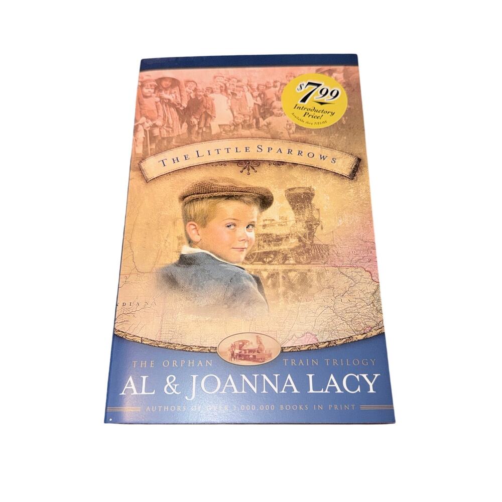 The Little Sparrows The Orphan Train Trilogy Book 1 Al Joanna Lacy Christian